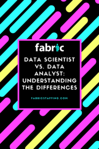 Data Scientist vs. Data Analyst: Understanding the Differences