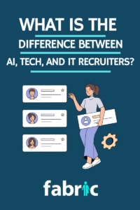 What is the difference between AI, Tech, and IT Recruiters?